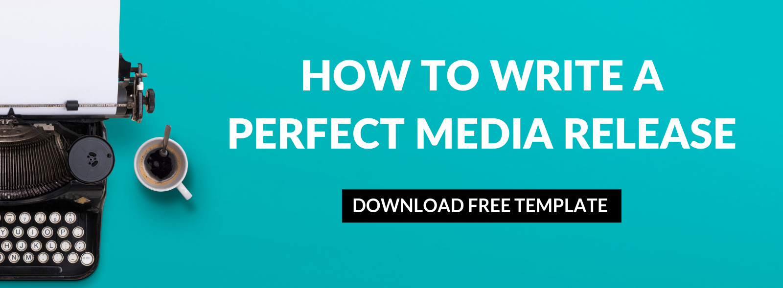 How to write a perfect media release